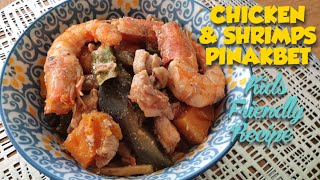 CHICKEN AND SHRIMPS PINAKBET ♧ KIDS FRIENDLY RECIPE  ♧ JnC KITCHEN