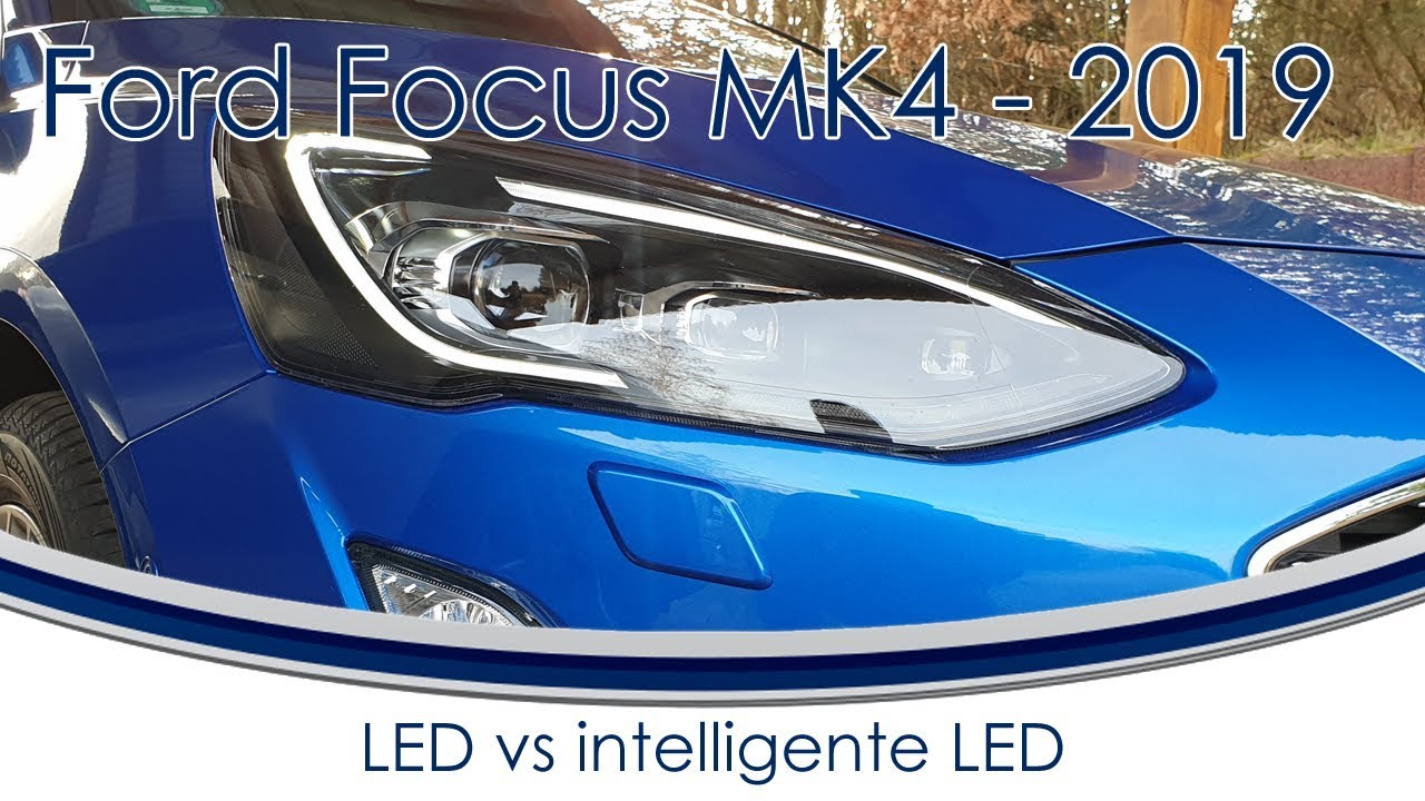 Ford Focus 2018/2019 MK4] #11 LED vs iLED - YouTube
