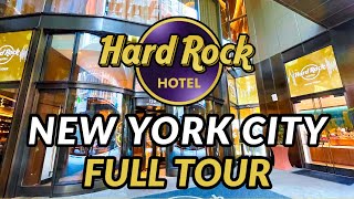 🗽🗽 HARD ROCK HOTEL NEW YORK CITY - FULL TOUR