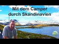 Mit dem Camper durch Skandinavien - Norwegen und Schweden - Wohnmobil Reiseberichte - Pios Welt