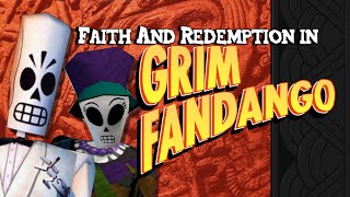 Grim Fandango Faith and Redemption (Frame Into Focus Analysis)