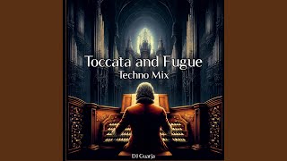 Toccata and Fugue (Techno Mix) (2026 Remaster)