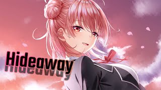 Nightcore - Hideaway