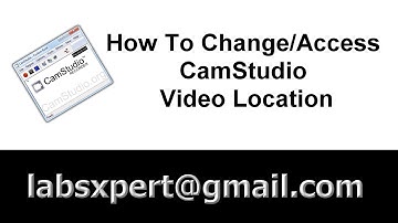 How To Change CamStudio Video Location