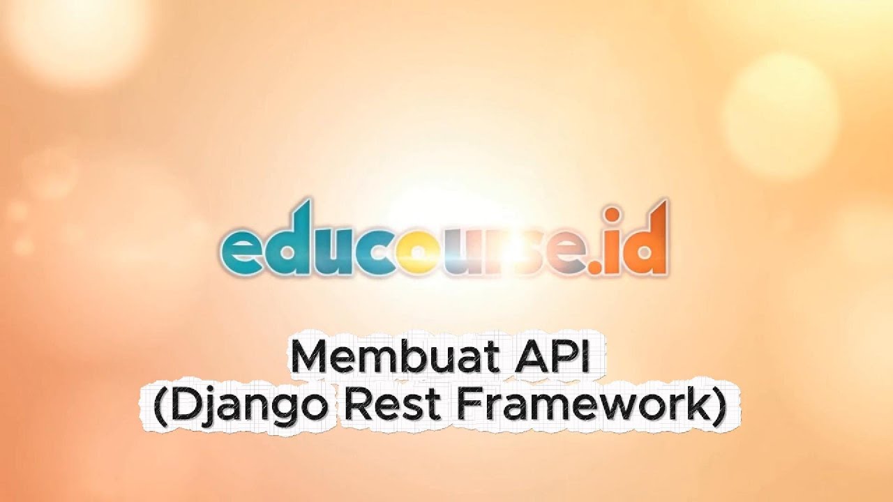 DJANGO-002-01 Pengenalan Django Rest Framework - YouTube