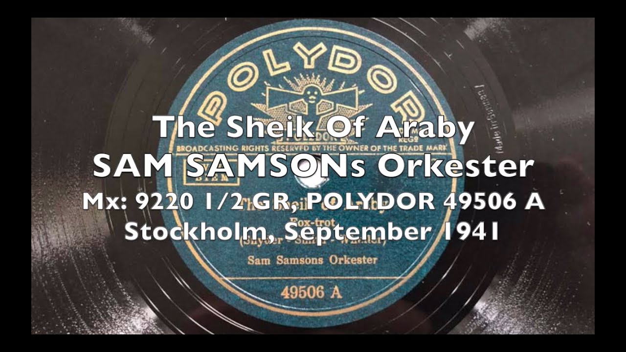The Sheik Of Araby - Whispering - Sam Samson 1941 Stockholm Swing
