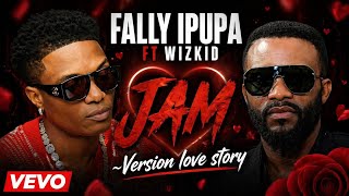 Fally Ipupa Ft Wizkid Jam Version Love Story Afrobeat Romance