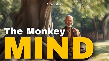 The Monkey Mind: Taming the Chaos Within.