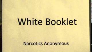 Narcotics Anonymous White Booklet (part 1)