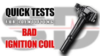 quick test for identifying a bad ignition coil (toyota tundra)