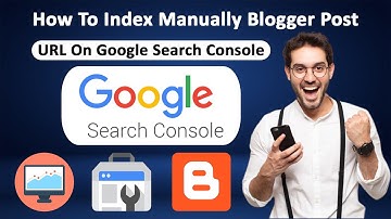 How To Index Manually Blogger Post URL | Google Search Console Tools | Google Webmaster