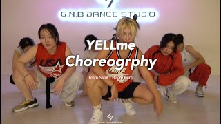 [GNB DANCE STUDIO] Team Salut - Boom Bam / YELLME Choreography