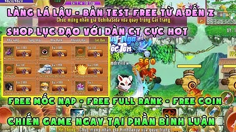 Làng Lá Lậu | sv test free vô hạn coin, vàng bạc | Nhận full rank - full mốc nạp, Shop lục cực chất