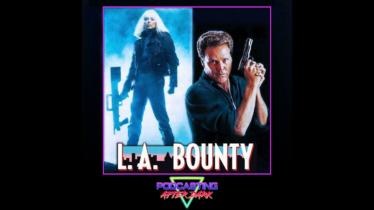 L.A. Bounty (1989) Review