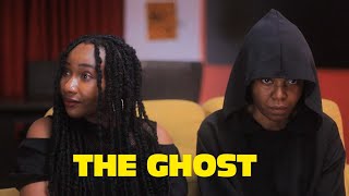 THE GHOST (SEE WHY YOUR SPIRITUAL EYES MUST BE OPENED)
