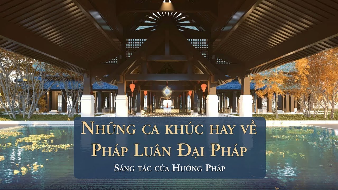 Những ca khúc về Pháp Luân Đại Pháp do Hướng Pháp sáng tác