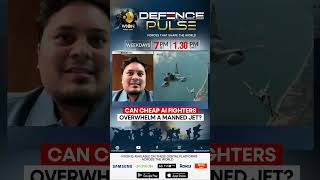 Full Can Cheap AI Fighters Overwhelm a Manned Jet | Defence Pulse News