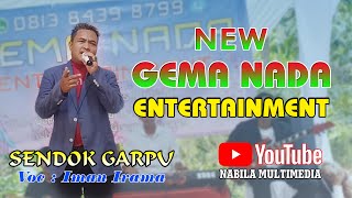 SENDOK GARPU // IMAN IRAMA // NEW GEMA NADA ENTERTAINMENT