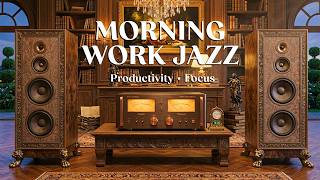 Morning Work Jazz Music – Smooth Funk Grooves for Productivity