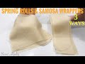 HOW TO MAKE AND FOLD SPRING ROLLS AND SAMOSA WRAPPERS | SPRING ROLL WRAPPER | SAMOSA SHEETS 3 WAYS