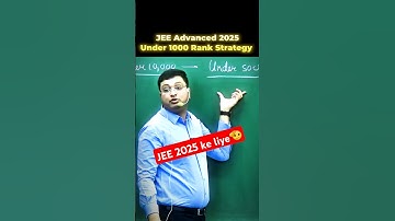 JEE Advanced 2025 Under 1000 Rank Strategy bu @MotionNVSir #jeeadvanced2025 #jeeadvanced #shorts