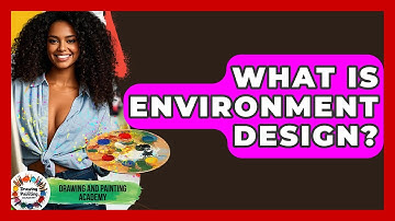What Is Environment Design? - Drawing and Painting Academy