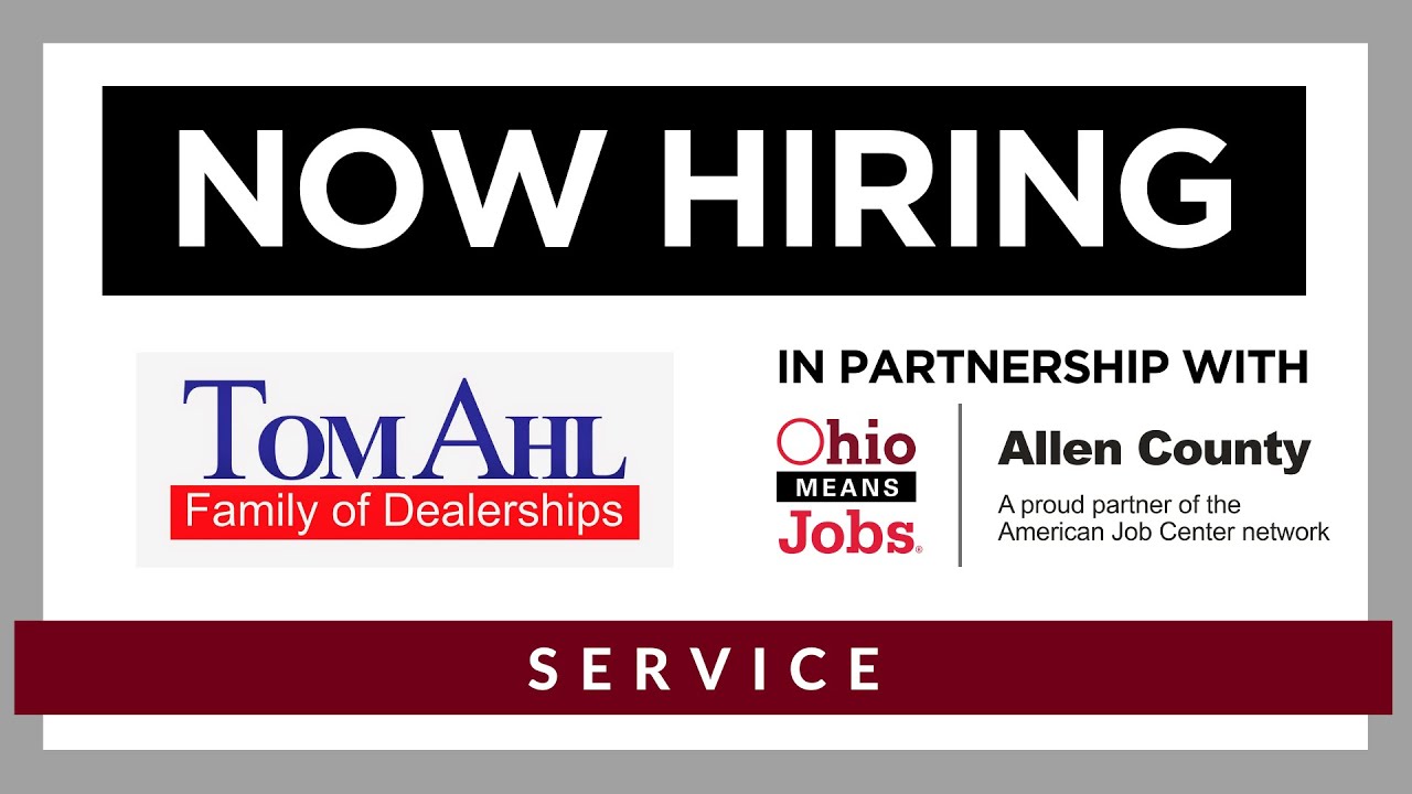 Tom Ahl in Lima, Ohio is Now Hiring for Service! YouTube