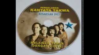 Video thumbnail of "Pangeran Brengsek  -  Kantata Takwa."