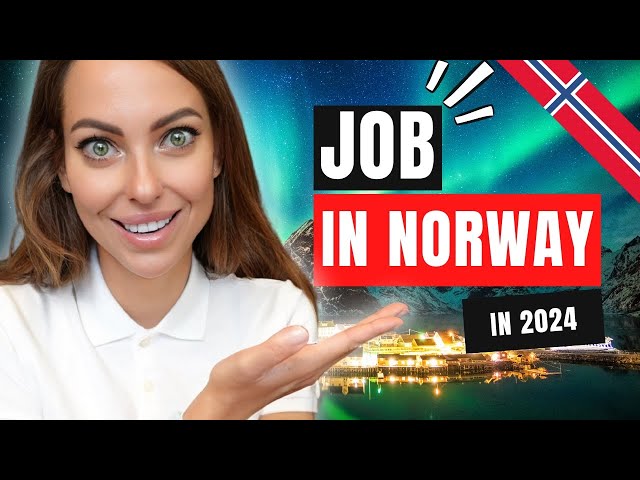 How to Get a Job in Norway in 2024 and How to Make Sure that Your Qualification Matches? class=