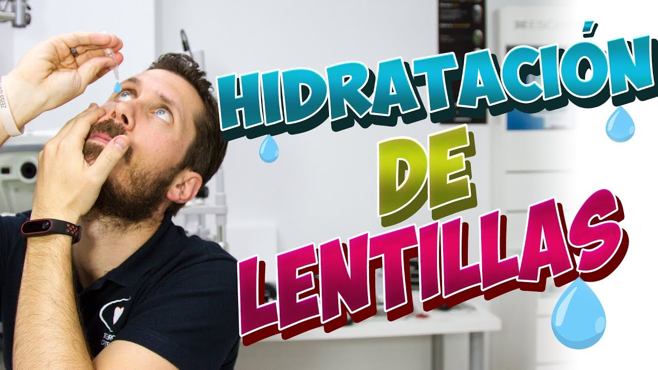 CONTACT LENSES HYDRATION consejos in english
