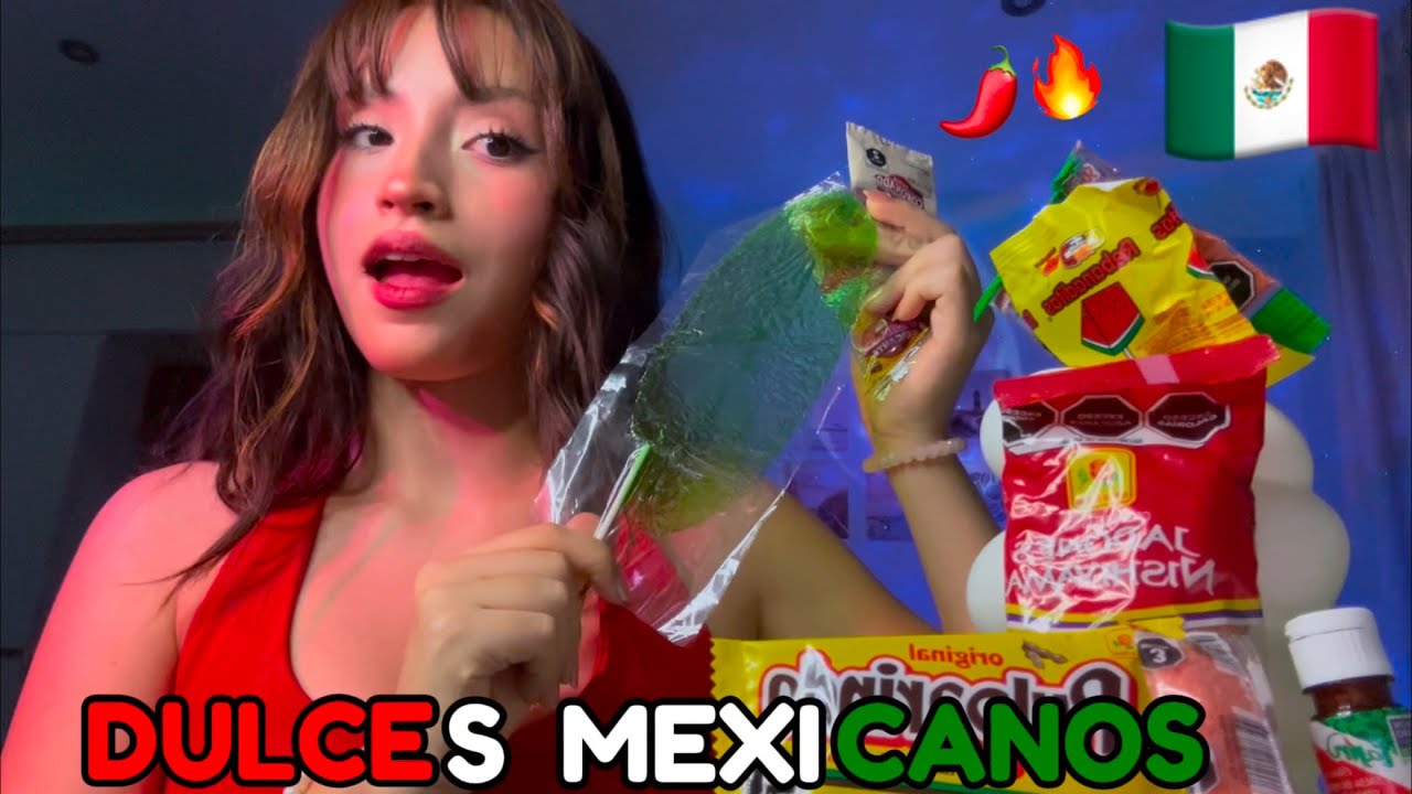 ASMR PROBANDO DULCES MEXICANOS 🇲🇽 PICANTES 🌶️