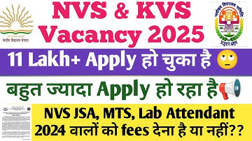 NVS & KVS Recruitment 2025। NVS JSA। KVS JSA। MTS। LAB ATTENDANT। TEACHING। PRT। SSA।