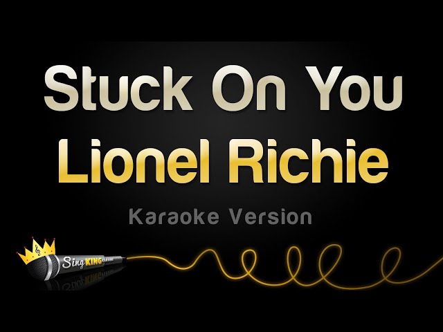 Lionel Richie - Stuck On You (Karaoke Version) class=