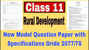 Class 11  | Rural Development New  Model Question With Specifications Gride 2077/78 | E. Nepal |