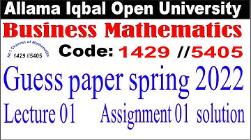 AIOU 1429|5405 code business mathematics guess paper || 1429 assignment 1 solution spring 2022