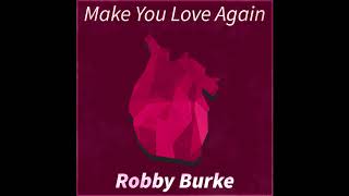 Robby Burke - Make You Love Again (Official Audio)
This Is Copyright free! In order to use this, give the following information in the description of your video.
Song: Robby Burke - Make You Love Again (Official Audio)
iTunes: https://music.apple.com/us/album/make-you-love-again-single/1471198893?app=itunes
Amazon: https://www.amazon.com/gp/product/B07TS9MNK5
Spotify : https://open.spotify.com/track/2YjldPeskbPvW264Rp0H5U
Stay Connected on Social Media
Soundcloud: http://bit.ly/2gT5HSh
Snapchat: http://bit.ly/2tAj8ML
Instagram: http://bit.ly/2tAhbjy
Facebook: http://bit.ly/2vM9eEb
For business inquiries → Robbyburkeofficial@gmail(dot)com Robby Burke - Make You Love Again (Official Audio)