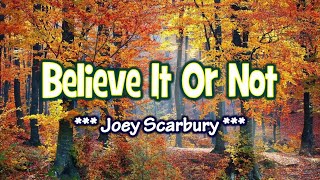 Believe It Or Not - KARAOKE VERSION - As popularized by Joey Scarbury