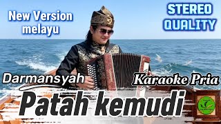 Download lagu Patah Kemudi Karaoke Darmansyah Lagu Melayu Versi @LOCODBATUBARA 