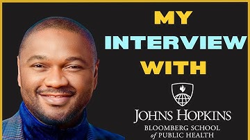 My experience as an International Student at Johns Hopkins: The Interview