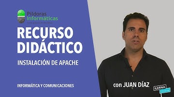 ILERNA Online y Píldoras Informáticas. Instalación Apache
