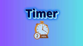 2 Minute Timer 2 Minutes Countdown With Alarm