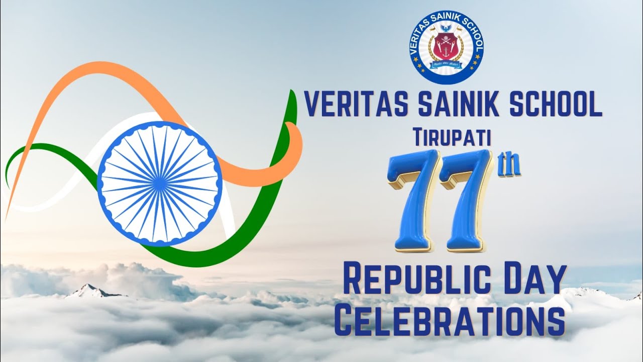 VERITAS SAINIK SCHOOL - TIRUPATI || 77th REPUBLIC DAY CELEBRATIONS