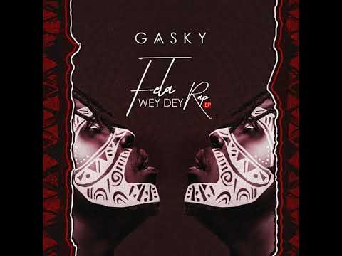 Gasky Street Anthem Feat Erigga Graham D