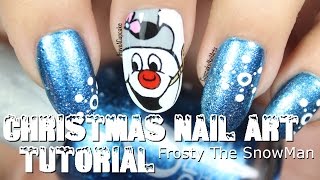 Christmas Nail Art Tutorial - Frosty The Snowman Nails