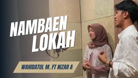 NAMBAEN LOKAH - HIDA ft. NIZAR ALI | LIRIK MUSIK VIDEO