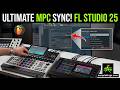 BEST FL Studio 25 TO MPC LIVE 3 & MPC XL Production Setup!