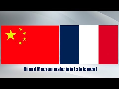 Live: Xi and Macron make joint statement