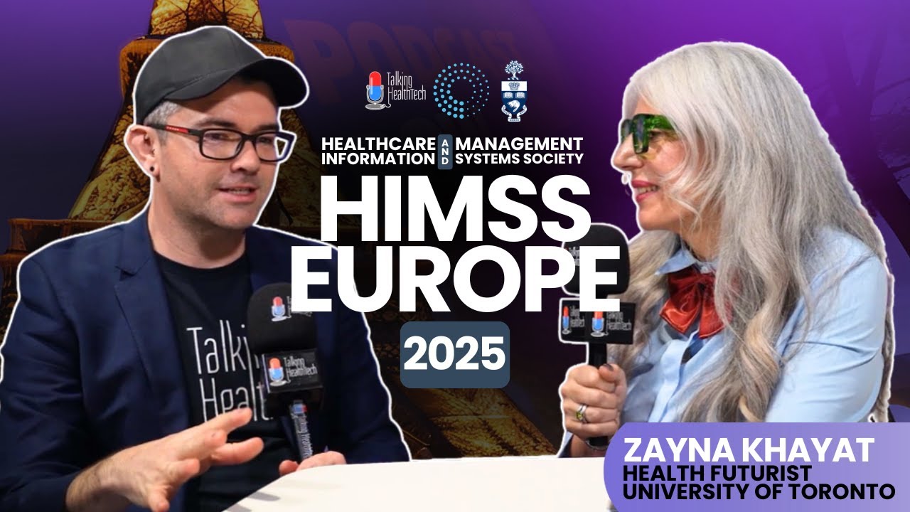 HIMSS Europe 2025: Zayna Khayat, University of Toronto