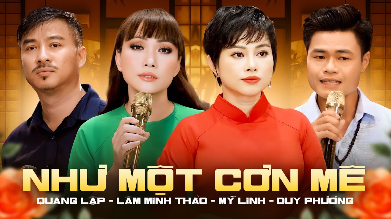 Đêm Nhạc Bolero Đặc Biệt - Như Một Cơn Mê & Hai Đứa Giận Nhau - Quang Lập - Mỹ Linh - Duy Phương
