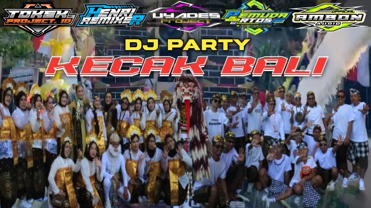 DJ PARTY KECAK BALI II SPESIAL PERFORM PEMUDA RT 05 SIMPANG KEPUH II TOKEK PROJECT.ID